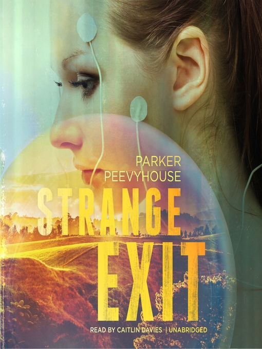 Title details for Strange Exit by Parker Peevyhouse - Available